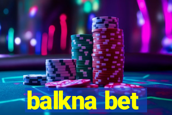 balkna bet