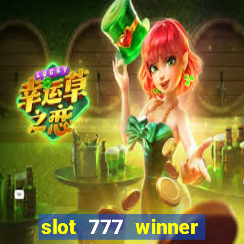 slot 777 winner paga mesmo