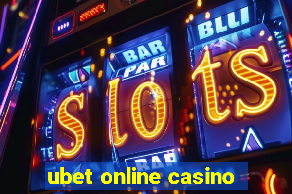 ubet online casino