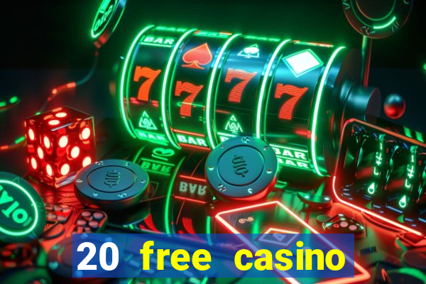 20 free casino bonus no deposit