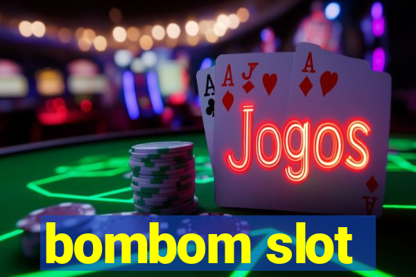 bombom slot