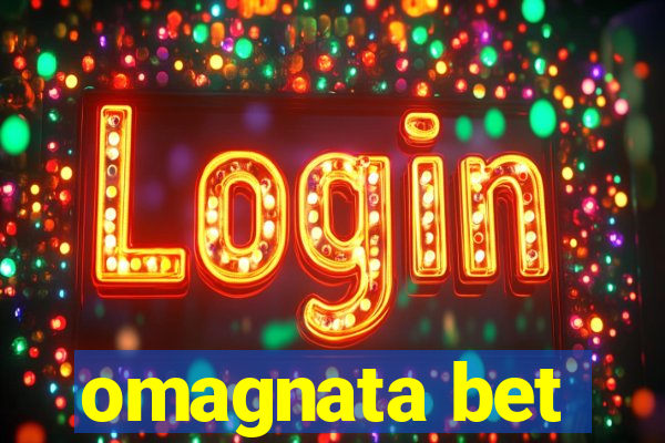 omagnata bet