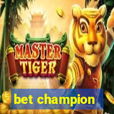 bet champion