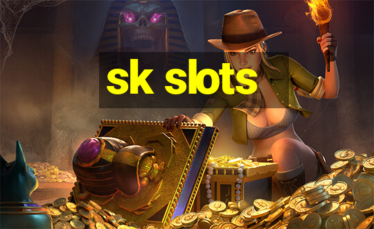 sk slots