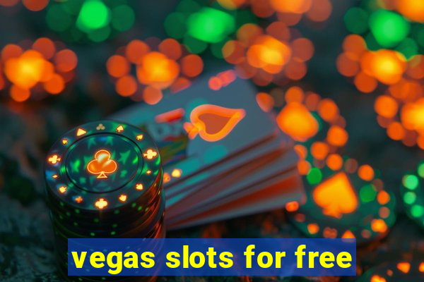 vegas slots for free