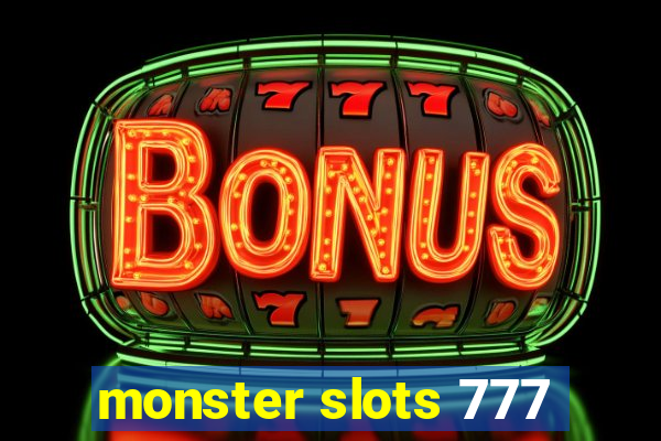 monster slots 777