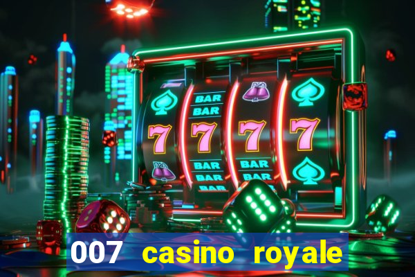 007 casino royale ver online