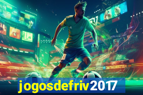 jogosdefriv2017