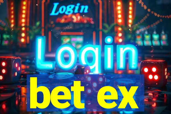 bet ex