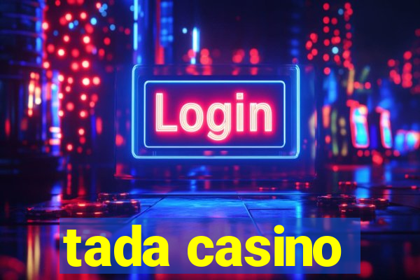 tada casino