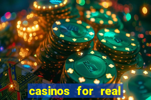 casinos for real money online