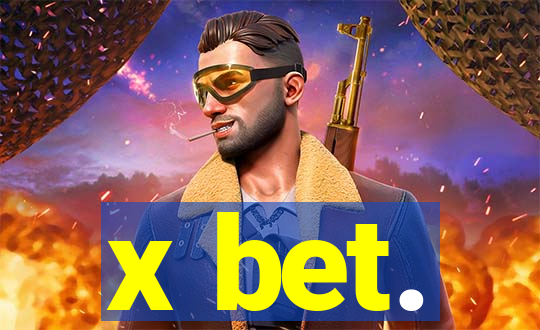 x bet.