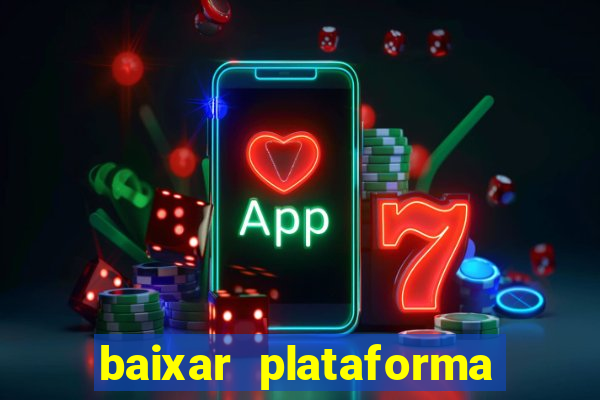 baixar plataforma de jogos