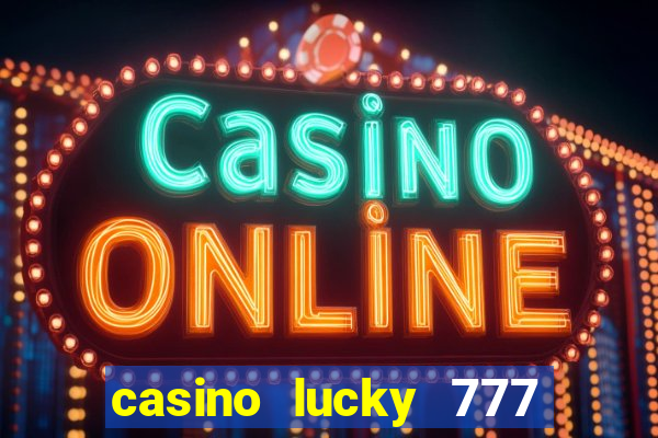 casino lucky 777 online roulette