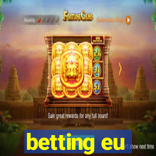 betting eu