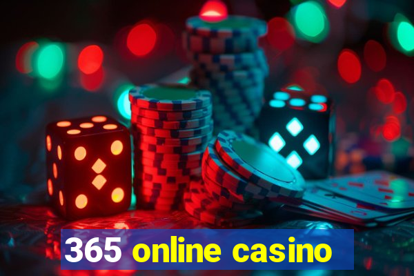 365 online casino