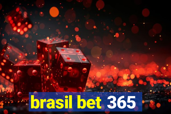 brasil bet 365