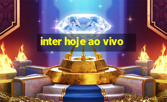 inter hoje ao vivo