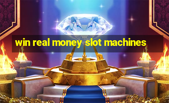 win real money slot machines