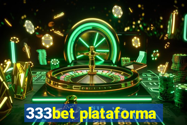 333bet plataforma