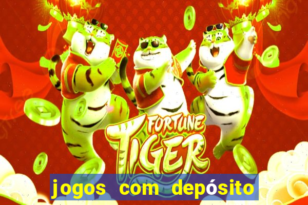 jogos com depósito mínimo de 1 real