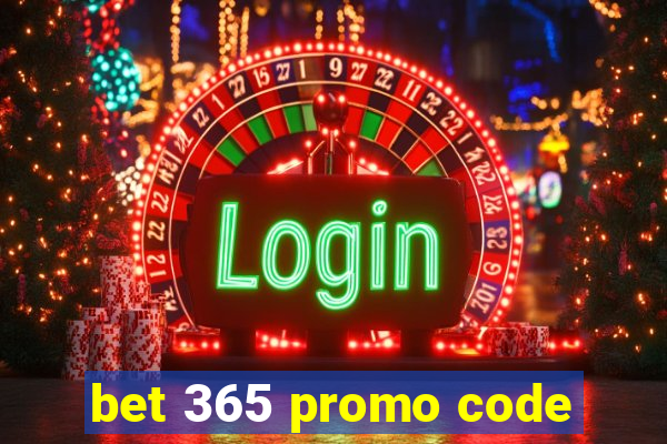 bet 365 promo code