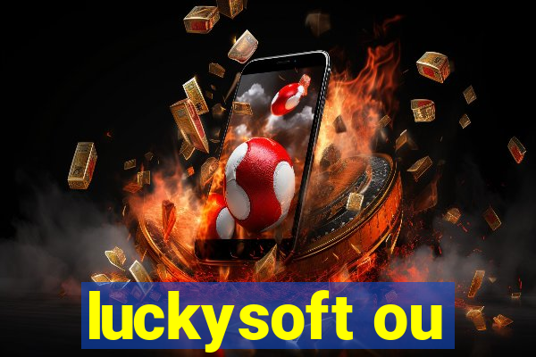 luckysoft ou