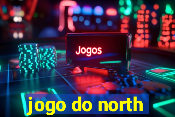 jogo do north