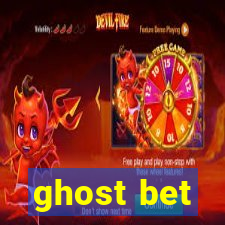 ghost bet