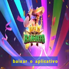 baixar o aplicativo da betano