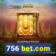 756 bet.com