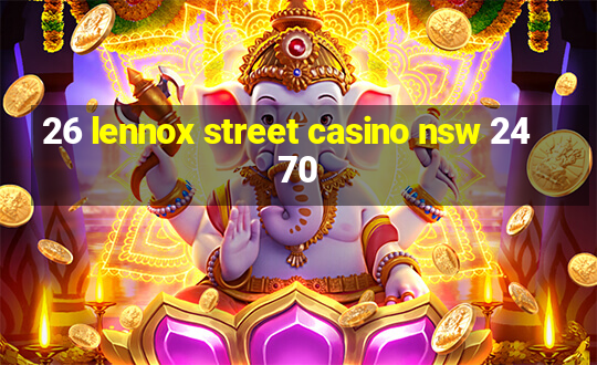 26 lennox street casino nsw 2470