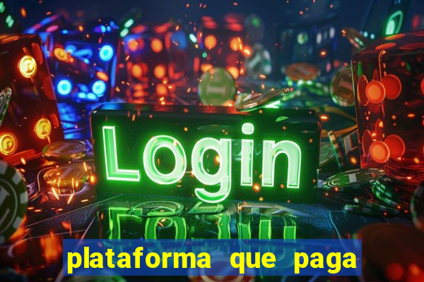 plataforma que paga no cadastro para jogar