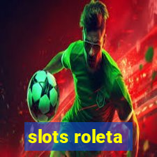 slots roleta