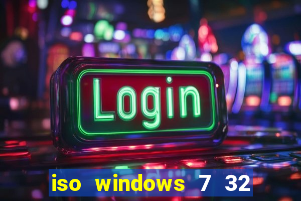 iso windows 7 32 bits pt br download