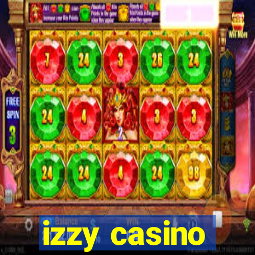 izzy casino