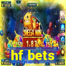 hf bets