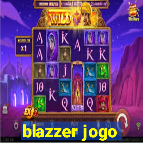 blazzer jogo