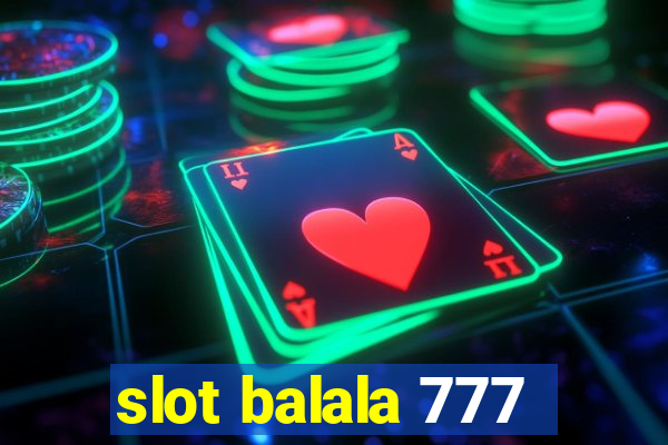 slot balala 777