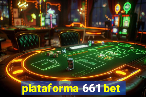 plataforma 661 bet