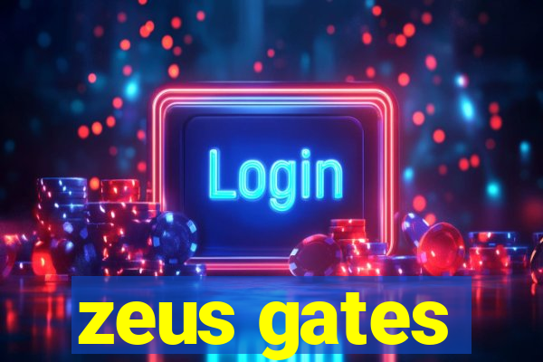 zeus gates