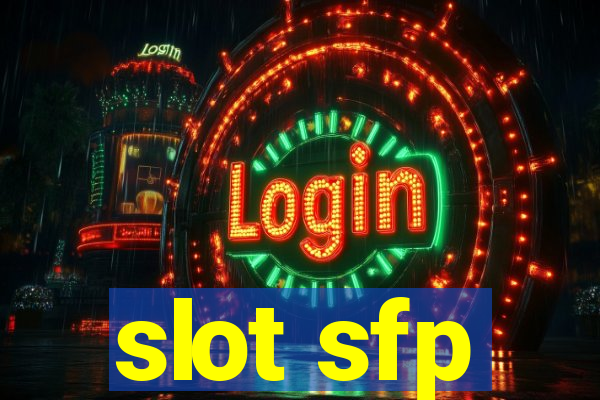 slot sfp