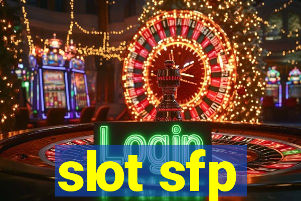 slot sfp