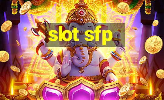 slot sfp