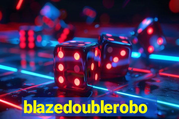 blazedoublerobo