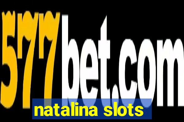 natalina slots