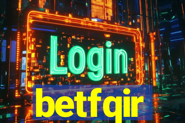 betfqir