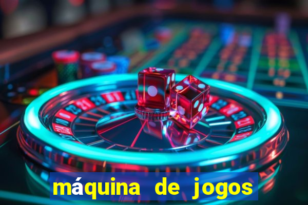 máquina de jogos de dinheiro