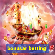 bonusar betting