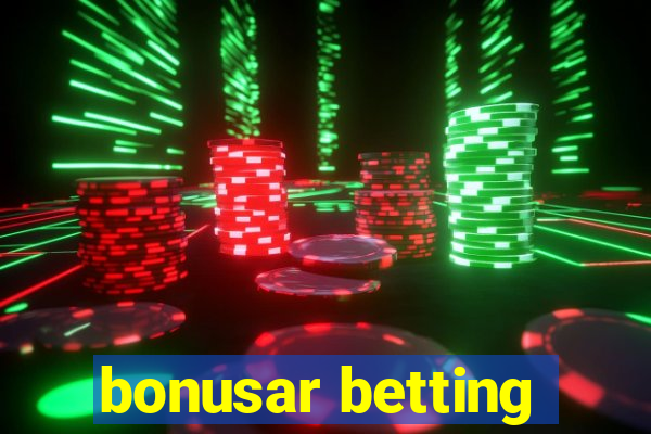 bonusar betting